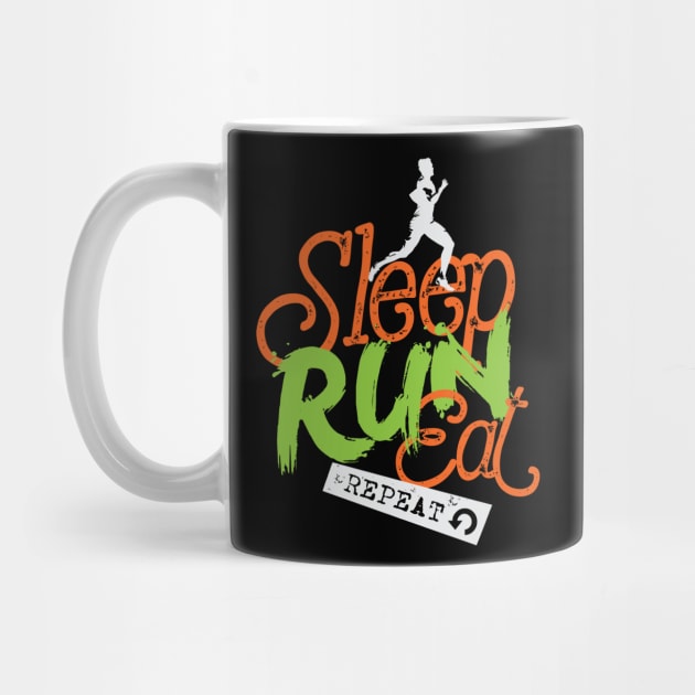 Sleep Run Eat Repeat by worshiptee